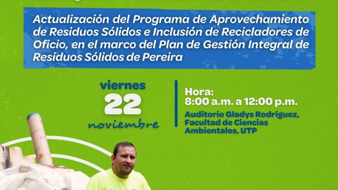 ¡Atención! El 22 de noviembre, la Empresa de Aseo de Pereira, en colaboración con la Universidad Tecnológica de Pereira 