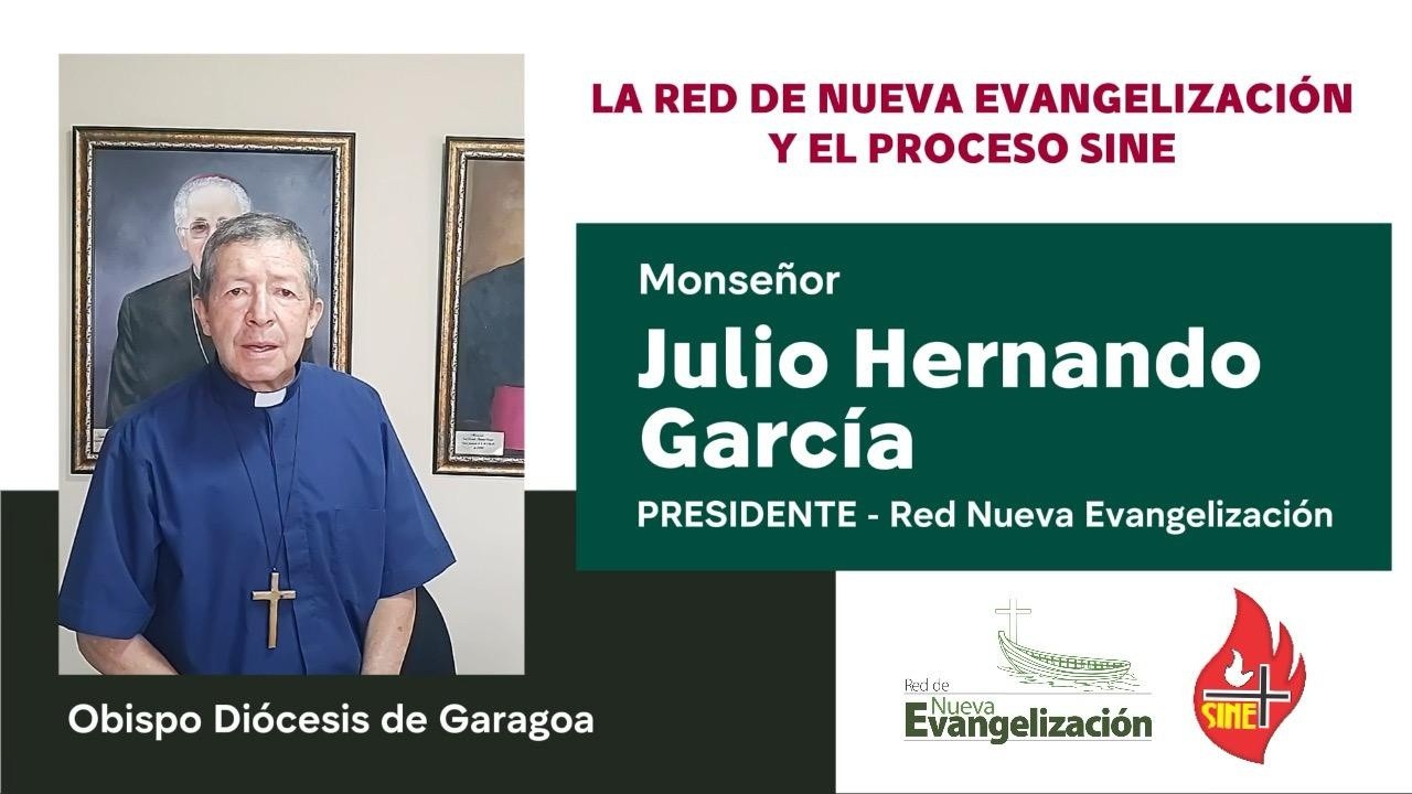 La Red de Nueva Evangelización y el proceso SINE