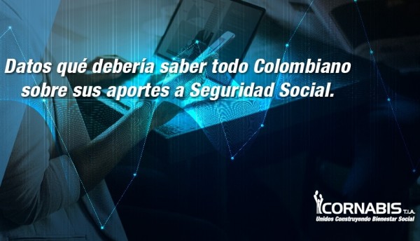 Datos qué debería saber todo colombiano sobre sus aportes de seguridad social