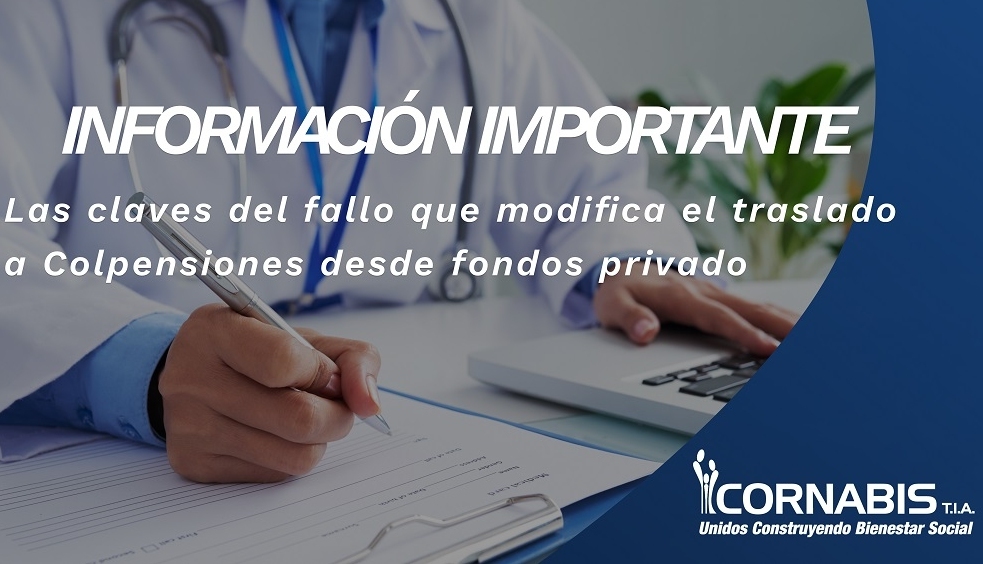 Las claves del fallo que modifica el traslado a Colpensiones desde fondos privados