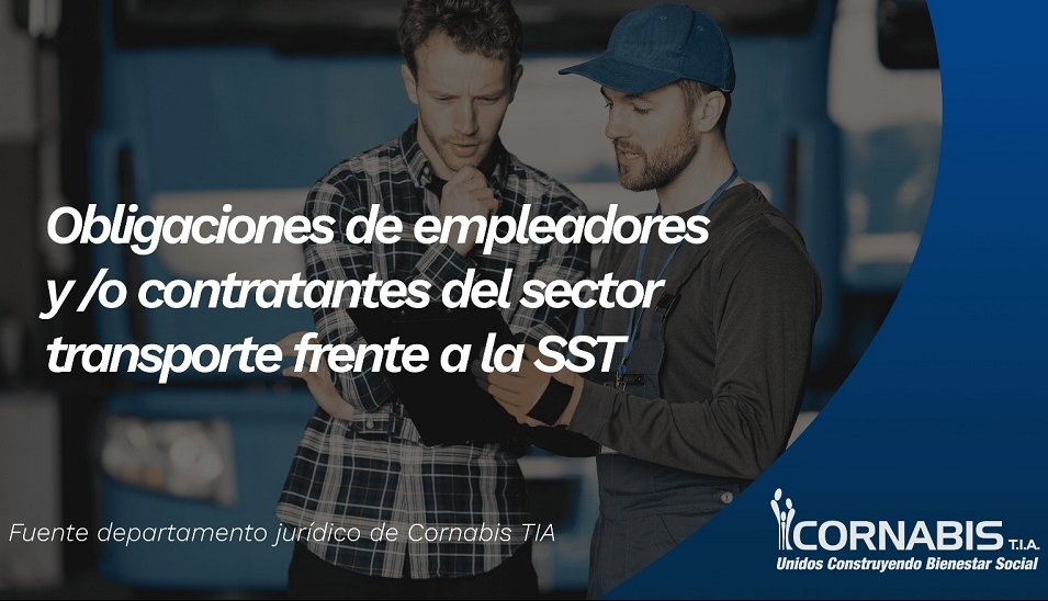 Obligaciones de Empleadores y /o contratantes del sector Tranporte frente a la SST