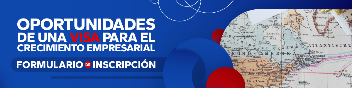 Oportunidades de una Visa para el Crecimiento Empresarial