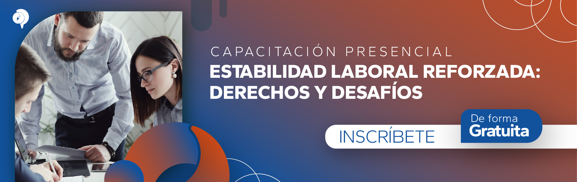 Estabilidad Laboral Reforzada: Derechos y Desafíos