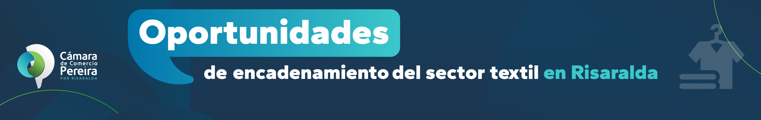 Oportunidades de encadenamiento del SECTOR TEXTIL en Risaralda