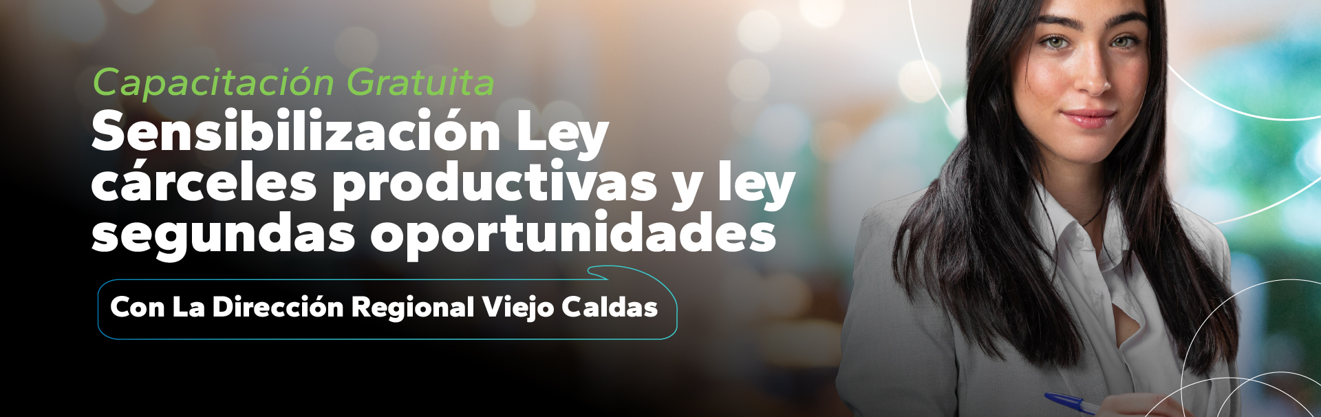 Sensibilización Ley cárceles productivas y Ley segundas oportunidades