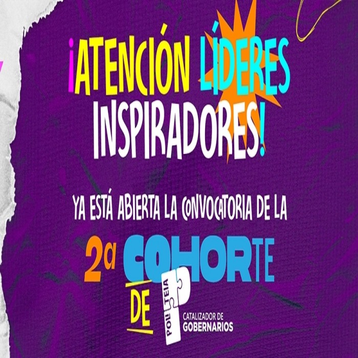 ¡Ya están abiertas las inscripciones de la segunda cohorte de Politeia - Catalizador de Gobernarios!