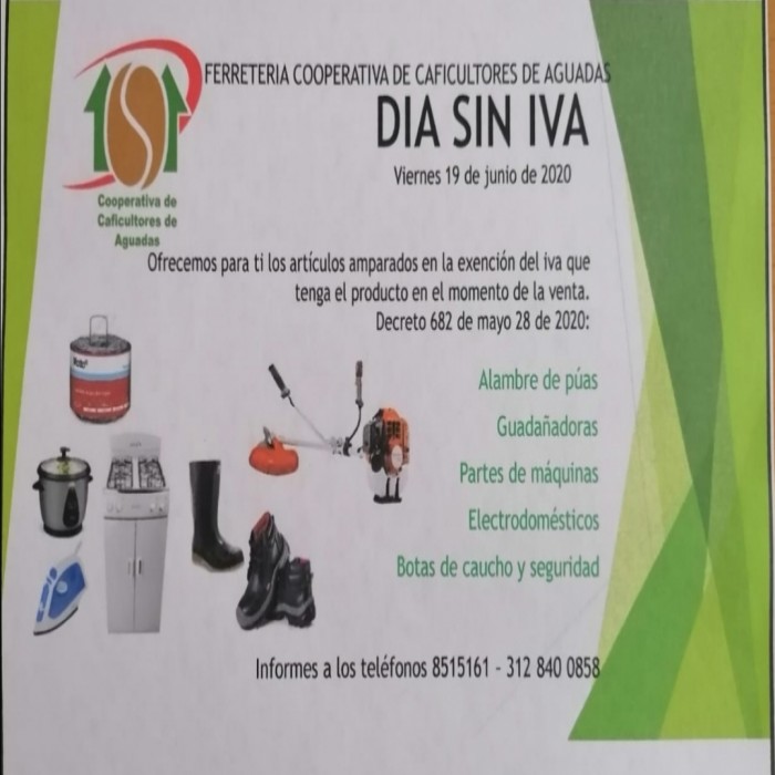 Día sin IVA Viernes 19 de Junio Ferretería Cooperativa de Caficultores de Aguadas 