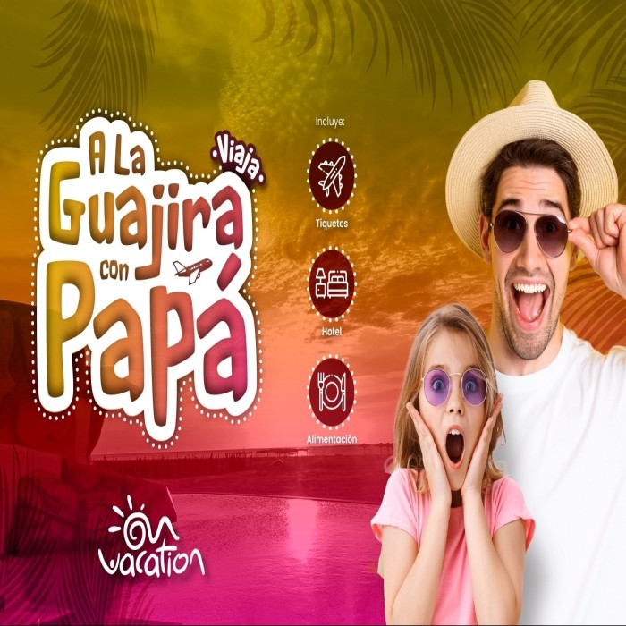 Viaje a la Guajira todo incluido