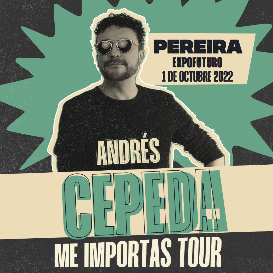Andrés Cepeda Me Importas Tour 2022