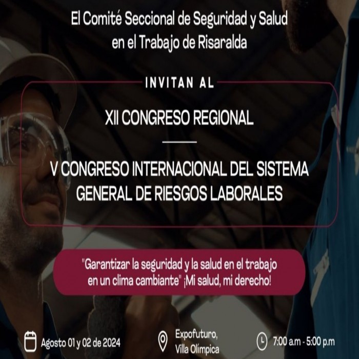 XII Congreso Regional y V Congreso Internacional del Sistema General de Riesgos Laborales