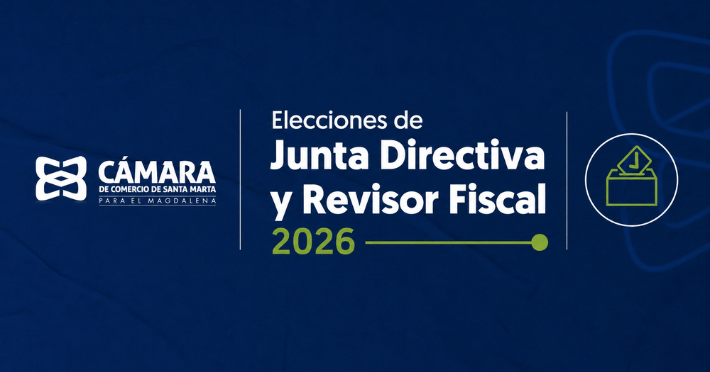 Elecciones Cámara de Comercio de Santa Marta para el Magdalena 2026