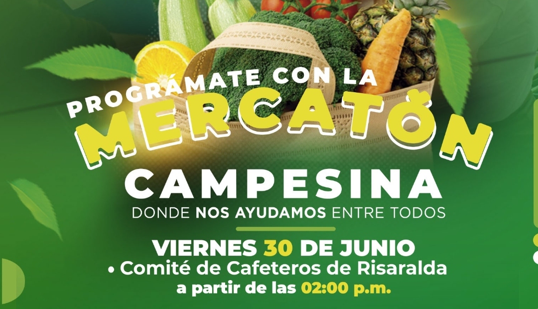 Los invitamos este fin de semana a la Mercatón Campesina