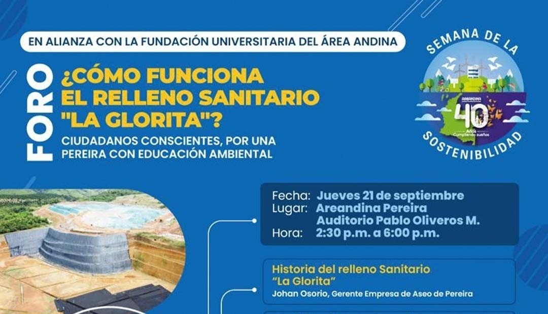Aseo Pereira y Atesa de Occidente invitan a participar en el foro sobre la operación del relleno sanitario la glorita